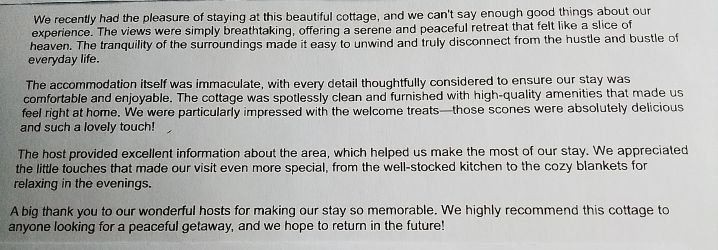 August 2024, a wonderful review from guests who really appreciated everything about the cottage
